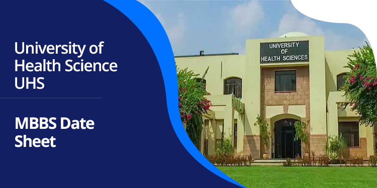 University of Health Science UHS Lahore MBBS Date Sheet 2024